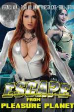 Watch Escape from Pleasure Planet Putlocker