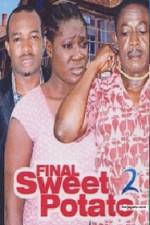 Watch Final Sweet potato 2 Putlocker