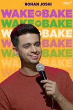 Watch Rohan Joshi: Wake N\' Bake (TV Special 2020) Putlocker