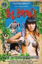 Watch BC Butcher Putlocker