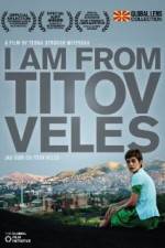 Watch I Am from Titov Veles Putlocker