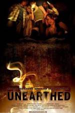 Watch Unearthed Putlocker
