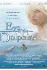 Watch Eye of the Dolphin Putlocker