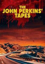 Watch The John Perkins Tapes Putlocker