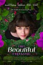 Watch This Beautiful Fantastic Putlocker