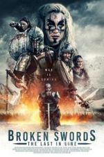 Watch Broken Swords: The Last in Line Putlocker