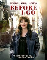 Watch Before I Go Putlocker