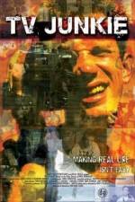 Watch TV Junkie Putlocker