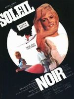 Watch Soleil noir Putlocker