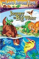 Watch The Land Before Time IX: Journey to Big Water Putlocker