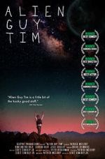 Watch Alien Guy Tim (Short 2020) Putlocker