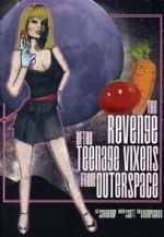 Watch The Revenge of the Teenage Vixens from Outer Space Putlocker