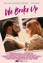 Watch We Broke Up Putlocker