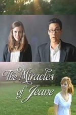 Watch The Miracles of Jeane Putlocker