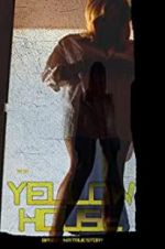 Watch 1972 Yellow House Putlocker