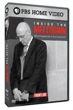 Watch Frontline Inside the Meltdown Putlocker
