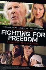 Watch Fighting for Freedom Putlocker