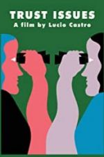 Watch Trust Issues Putlocker