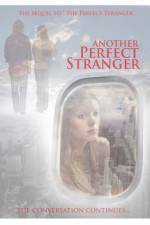 Watch Another Perfect Stranger Putlocker