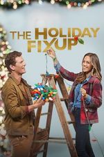Watch The Holiday Fix Up Putlocker