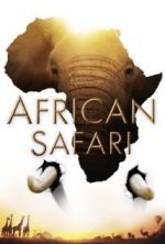 Watch African Safari Putlocker