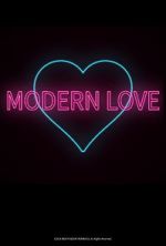 Watch Modern Love Putlocker