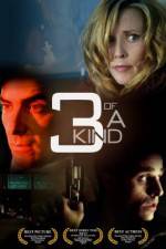 Watch 3 of a Kind Putlocker
