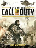 Watch Beyond the Call to Duty Putlocker