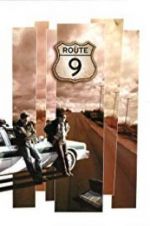 Watch Route 9 Putlocker