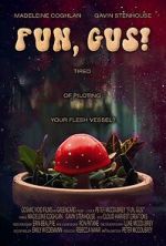 Watch Fun, Gus! (Short 2023) Putlocker