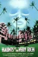Watch Haunts of the Very Rich Putlocker