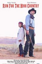 Watch Run for the High Country Putlocker