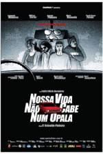 Watch Nossa Vida Não Cabe Num Opala Putlocker