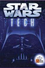 Watch Star Wars Tech Putlocker