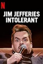 Watch Jim Jefferies: Intolerant Putlocker