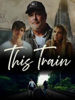Watch This Train Putlocker