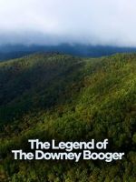 Watch Cryptic Expeditions: The Legend of the Downey Booger Putlocker