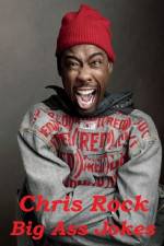 Watch Chris Rock: Big Ass Jokes Putlocker