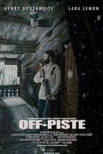 Watch Off Piste Putlocker