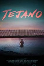 Watch Tejano Putlocker