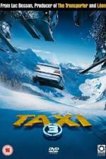 Watch Taxi 3 Putlocker