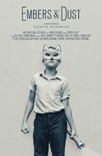 Watch Embers & Dust (Short 2016) Putlocker