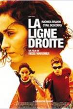 Watch La ligne droite Putlocker