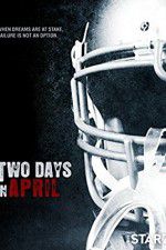 Watch Two Days in April Putlocker