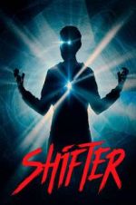 Watch Shifter Putlocker