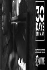 Watch 30 Days in May Putlocker