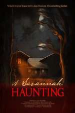 Watch A Savannah Haunting Putlocker