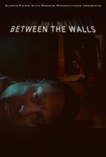 Watch Between the Walls Putlocker