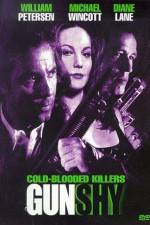 Watch Gunshy Putlocker