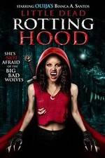 Watch Little Dead Rotting Hood Putlocker